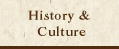 History & Culture
